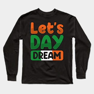 Let’s Day Dream Long Sleeve T-Shirt